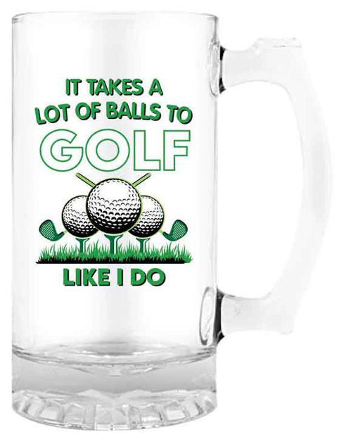 IT TAKES A LOT OF BALLS - BEER STEIN
