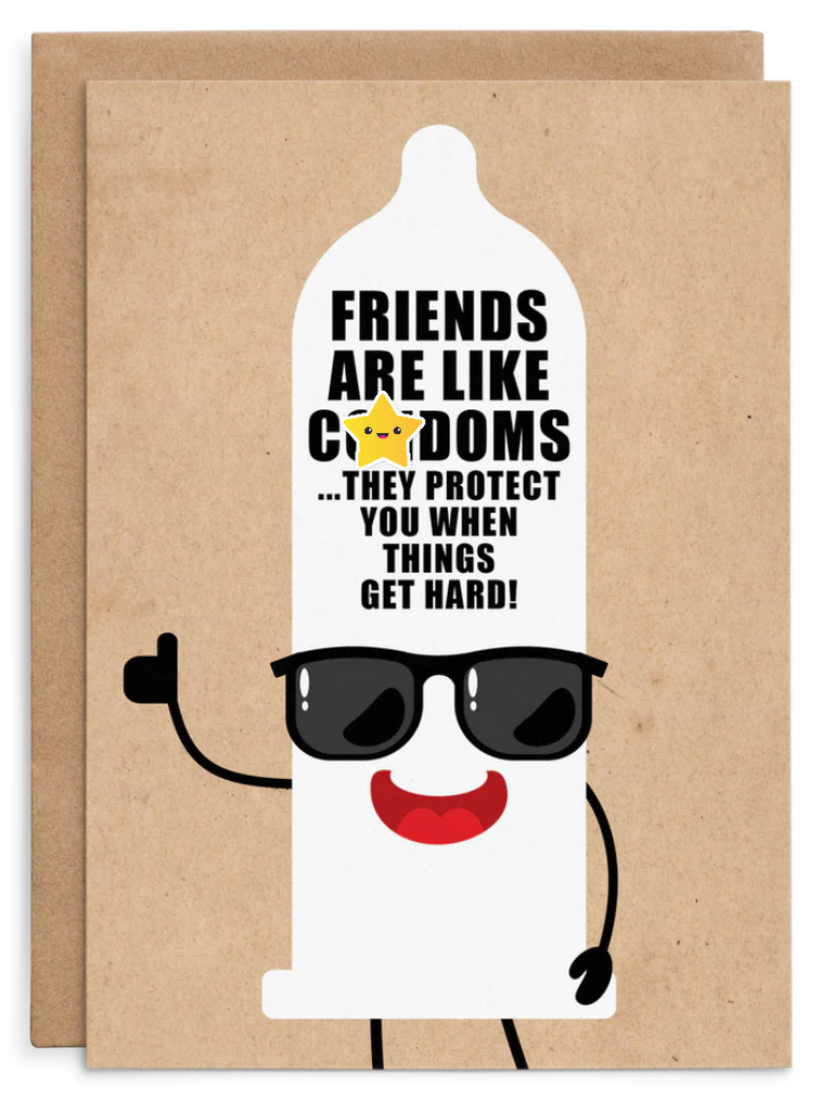 FRIENDS ARE LIKE C**DOMS - RUDE FRIENDSHIP CARD