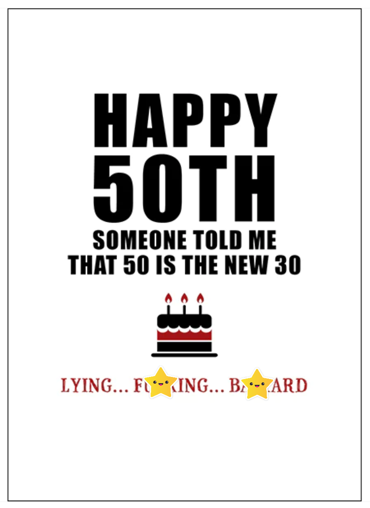 HAPPY 50TH RUDE BIRTHDAY CARD