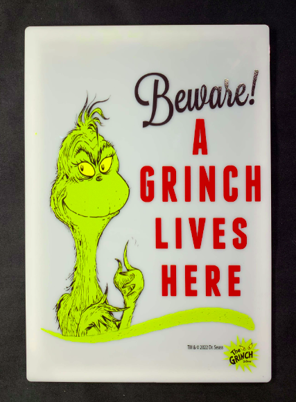 Dr Seuss Grinch Lives Here Acrylic Sign