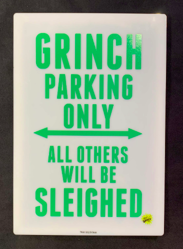 Dr Seuss Grinch Parking Sign